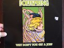 The Offspring Why Don't You Get A Job Vinyl LP 12