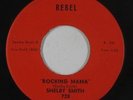 Rock & Roll 45 - Shelby Smith - Rocking Mama - Rebel - VG++ mp3