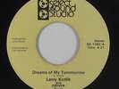 Power Pop 45 - Larry Kotlik & Driver - Dreams Of My Tomorrow - SS - mp3 unknown?