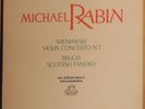 MICHAEL RABIN; WIENNIAWSKI CONCERTO #1,BRUCH 