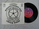 CHUCK WOOD 7 DAYS TOO LONG WIGAN'S CHOSEN FEW FOOTSEE P/S...... 45rpm / soul