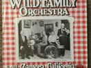 WILD FAMILY ORCHESTRA Yolo LP private Press Robert R. Crumb Zamora Ca NM Shrink