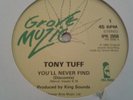 TONY TUFF you'll never find / one big family GROVE MUSIC 1982