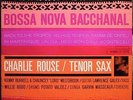 CHARLIE ROUSE Bossa Nova Bacchanal STEREO BLUE NOTE 84119 LIBERTY VAN GELDER LP