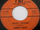 Mercy Baby Love's Voodoo 45RPM P&P Rare Blues