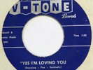 BIG AL DOWNING Yes I’m Loving You V-TONE 45 R&B rocker VG++ 1960 7”