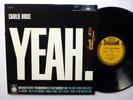 CHARLIE ROUSE Yeah LP REISSUE Audiophile CLASSIC RECORDS 180 gram NEAR-MINT mm25