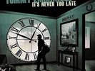 It's Never Too Late - Tommy Emmanuel (2015, Vinyl New)