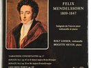 ROLF LOOSER & BRIGITTE MEYER - Mendelssohn Cello Sonatas - Swiss issue on GALLO