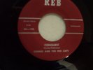 Ronnie and The Red Caps 45  Conquest REB Records  1958        (RONNIE JAMES DIO)