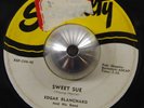 EDGAR BLANCHARD sweet sue / stepping high 45 SPECIALTY – r&b nola rocker HEAR