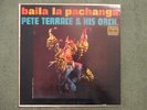 Pete Terrace and Orchestra Baila La Pachanga LP on Tico