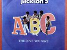 THE JACKSON 5-ABC/THE LOVE YOU SAVE RARE YUGOSLAVIAN 7'' PS 1970 UNIQUE LABEL