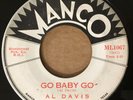 AL DAVIS - Go Baby Go/Camy | RARE Texas rockabilly rocker Manco 45 HEAR