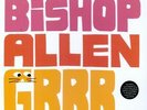 Bishop Allen - Grrr... [New Vinyl]