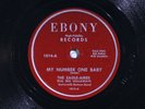 78 RPM --  The Eagle-Aires, Ebony 1014, E  R&B - Blues - Doo Wop