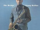 Sonny Rollins-The Bridge  Vinyl / 12