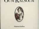 OUM KALSOUM CHANSONS INEDITES LP French 1985 SONO CAIRO Unplayed