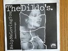 THE DILDO'S / HELP ME LOVING YOU / SWEET REVENGE / RARE DUTCH PUNK 45 PC