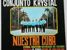 CONJUNTO KRYSTAL  EXITOS DEL CONJUNTO KRYSTAL NUESTRA CUBA Extreme