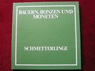 SCHMETTERLINGE Bauern Bonzen und Moneten 3 LP Box auf Antagon