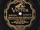Victor #22221: Leo Reisman Or-Happy Days Are Here Again/Lucky Me-Lovable You E-