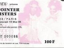 POINTERS SISTERS used ticket - REX/PARIS - Mercredi 15 Mai 85