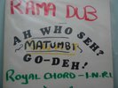 Rama dub, Matumbi AH WHO SEH GO-DEH , Vinyl lp,Dennis Bovell, King Tubby.