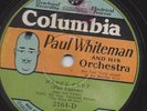 Paul Whiteman und sein Orchester : Happy Feet + A Bench in the park