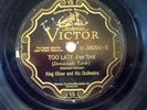 78 RPM Jazz Victor 38090 KING OLIVER & ORCH Too Late/What You Want Me 1929 VG+