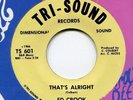 Ed Crook   **   That ' s Alright  **    TRI - SOUND    2nd Issue