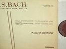 JACQUES DUMONT*BACH*SONATA/PARTITA 3*BELVEDERE ELY 06132 ORG FRENCH GATEFOLD