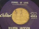Wanda Jackson - Funnel  of Love/Right or Wrong (Capital) R&B Popcorn Soul 45