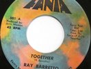 RAY BARRETTO Together b/w New York Soul 45 FANIA 501 SOUL BOOGALOO LATIN EX
