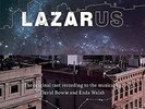 VARIOUS ARTISTS - LAZARUS (ORIGINAL CAST RECORDING) (180 G) - 3 VINYL SET