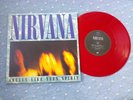 Nirvana - Smells like teen spirit 10in Red vinyl..
