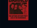 The Damned - The Captain's Birthday Party
