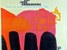 THE JAZZ CRUSADERS-LIVE AT THE LIGHTHOUSE '66-BETTER PLAYER COPY, LIGHT USE