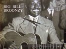 BIG BILL BROONZY 