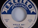 CAROL FRAN: Hold Me / One More Chance EXCELLO Rare R&B 45 Hear