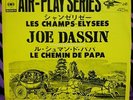 JOE DASSIN - LES CHAMPS ELYSEES - PROMO - 45 TOURS - (PRESSAGE JAPON )