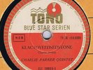 78 Rpm CHARLIE PARKER QUINTET Klactoveedsedstene Danish 1947