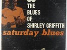 Shirley Griffith - Saturday Blues LP - Prestige Bluesville DG