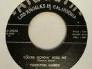 50s USA ALADDIN 45 THURSTON HARRIS YOUR GONNA NEED ME