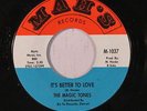 MAGIC TONES: It's Better To Love / Together, We Shall Overcome 45 (multii-color