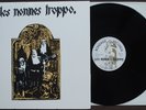 RARISSIME 2LP LES NONNES TROPPO 
