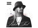 Kid Rock ?– Rebel Soul - 12