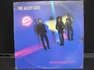 THE ALLEY CATS NIGHTMARE CITY TIME COAST TC 2201 RECORD WITH INSERT