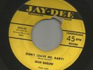 ROCKABILLY R&B--DEAN BARLOW-  DONT LEAVE ME BABY   -HEAR BOTH- 1955 JAY-DEE
