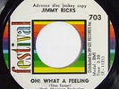 JIMMY RICKS Oh  What A Feeling 45 on Festival Rare Northern Soul Promo